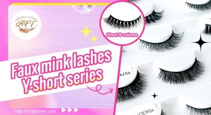 Wholesale and manufacturing of short and volume faux mink lashes